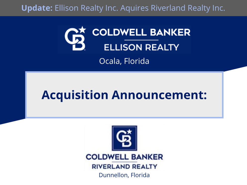 Ellison Realty Ocala Florida acquires Riverland Realty Dunnellon Florida, November 2nd, 2022